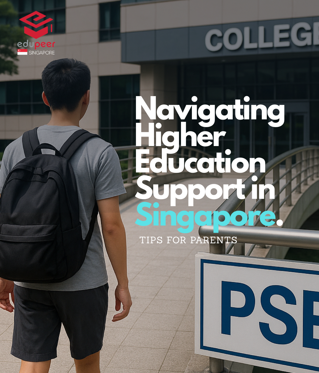 Navigating Higher Education Support in Singapore: What Parents Need to Know